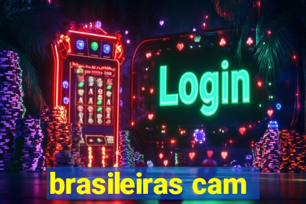 brasileiras cam